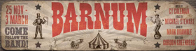 Booking Now Open for BARNUM at Menier Chocolate Factory Image