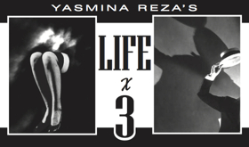 Cesear's Forum to Present Yasmina Reza's LIFE X 3 Image