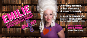 Avant Bard Announces Full Cast and Design Team for Lauren Gunderson's EMILIE Image