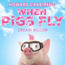 NewYorkRep Joins Producing Team for HOWARD CRABTREE'S WHEN PIGS FLY Off-Broadway Image