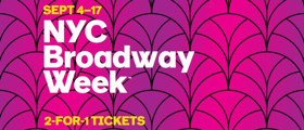 NYC Broadway Week Is Underway with 2-for-1 Tickets to Over 20 Shows Image