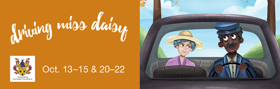 DRIVING MISS DAISY Trundling Into Cavod Theatre This Fall Image