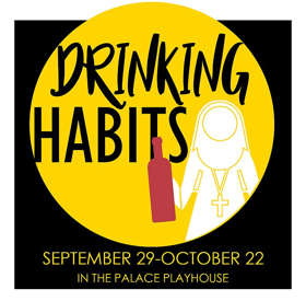 Review: DRINKING HABITS - Palace Playhouse Presents Hilarious Comedy Image