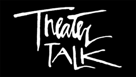 THEATER TALK to Return with Revolving Team of Guest Co-Hosts in October Image