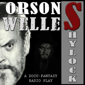 Franklin Stage Company Presents ORSON WELLES/SHYLOCK Image
