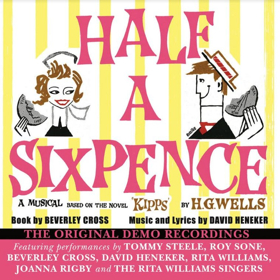 HALF A SIXPENCE Original Demo Recordings to Debut on CD This September Image