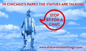 Statue Stories Chicago Extends Through December 2018 Image