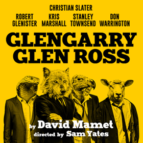 Presale: Book Now For Christian Slater & More In GLENGARRY GLEN ROSS! Image