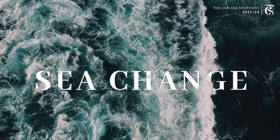The Chelsea Symphony Announces 'Sea Change' 2017-18 Season Image
