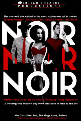BWW Previews: NOIR  at The Kings Arms, Salford Image