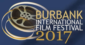 Burbank International Film Festival Announces 2017 Program Image