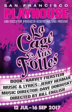 San Francisco Playhouse Presents LA CAGE AUX FOLLES Image