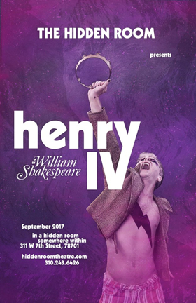 Review: HENRY IV - Hidden Room Rocks Shakespearean History Image