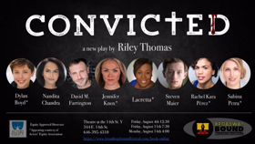 Riley Thomas's CONVICTED to Make World Premiere at 2017 Broadway Bound Theatre Festival Image