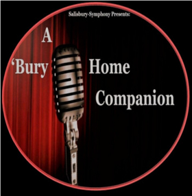 Salisbury Symphony Fundraising Production Announced- A BURY HOME COMPANION Image
