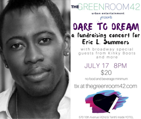 'DARE TO DREAM' Concert to Support Broadway's Eric L. Summers in Fight Against Cancer Image