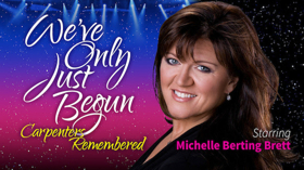 WE'VE ONLY JUST BEGUN: CARPENTERS REMEMBERED to Play Chastain Park Amphitheatre Image