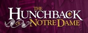 THE HUNCHBACK OF NOTRE DAME to Swing Into San Jose This Summer Image