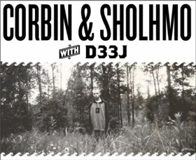 Corbin & Shlohmo with D33J Goes on Sale This Friday at STG Image