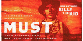 Bruce Willis Producing New Billy the Kid Play MUST Off-Broadway Image