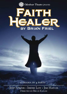 Odenbear Theatre to Present FAITH HEALER Next Month Image
