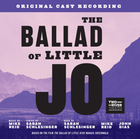 Two River Theater's THE BALLAD OF LITTLE JO with Teal Wicks & More Gets Original Cast Recording Image