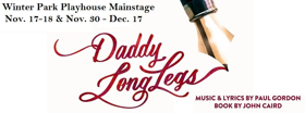 DADDY LONG LEGS to Make First Regional Debut at Winter Park Playhouse Image