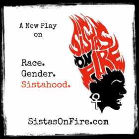 SISTAS ON FIRE! Coming to the Duke on 42nd Next Month Image