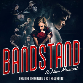 Strike Up the Band! BANDSTAND Celebrates 100 Performances with Free Cast Album Streaming Image