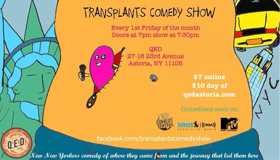 TRANSPLANTS COMEDY SHOW Returns to Astoria Image