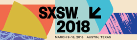SXSW Launches 2018 with PanelPicker Proposals, Film Submissions and More Image