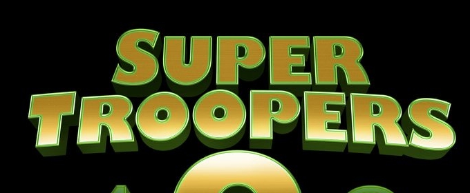 First Look: Official Teaser Trailer for SUPER TROOPERS 2 Video