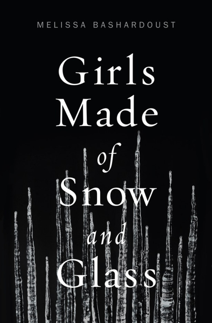 Review: GIRLS MADE OF SNOW AND GLASS  by Melissa Bashardoust Image