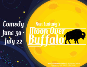 Greenbrier Valley Theatre presents MOON OVER BUFFALO Image