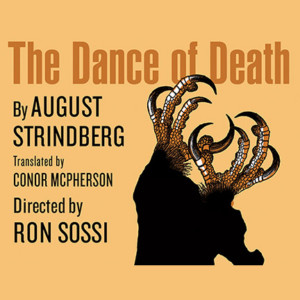 The Odyssey Theatre Presents THE DANCE OF DEATH Image