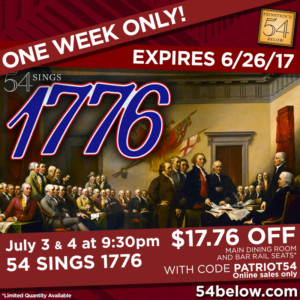 54 SINGS 1776 Offering $17.76 Ticket Deal This Fourth of July 54 SINGS 1776 Offering $17.76 Ticket Deal This Fourth of July