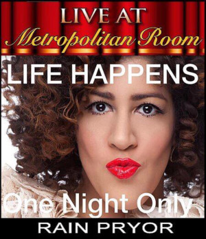 Met Room Presents Rain Pryor In LIFE HAPPENS! For One Night Only Image