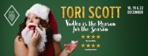 Tori Scott to Return to London with VODKA IS THE REASON FOR THE SEASON Image