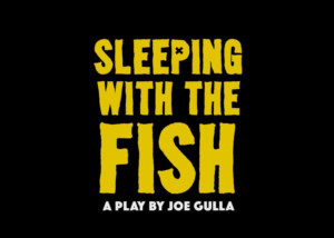 Joe Gulla's SLEEPING WITH THE FISH Swims to Vermont  Image