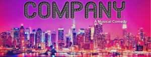 Musical Comedy COMPANY to Hit UCPAC's Hamilton Stage This Fall Image