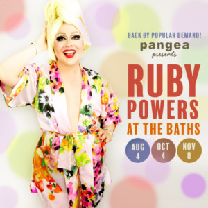 Ruby Powers to Encore AT THE BATHS at Pangea This Fall Image