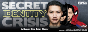 SECRET IDENTITY CRISIS at Hollywood Fringe Festival 2017 Receives Producers' Encore Award Image