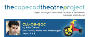 The Cape Cod Theatre Project presents John Cariani's CUL-DE-SAC, 7/6-9 Image