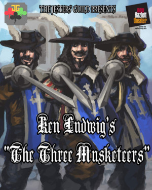 The Jester's Guild to Stage Ken Ludwig's THE THREE MUSKETEERS Image