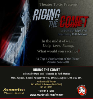 Theater To Go brings Mark Violi's gripping WWII drama 
RIDING THE COMET
to the NY Theater Festival Summerfest in August Image