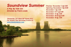 Hudson Theatre Works to Present Nuclear Drama SOUNDVIEW SUMMER 