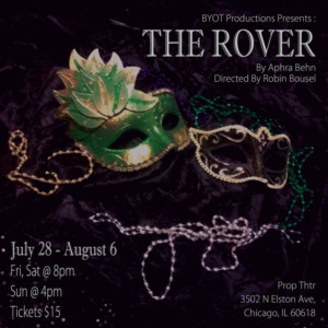 BYOT Productions Presents THE ROVER by Aphra Behn Image