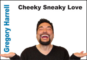 Gregory Harrell Performs CHEEKY SNEAKY LOVE at Don't Tell Mama 8/14 Image