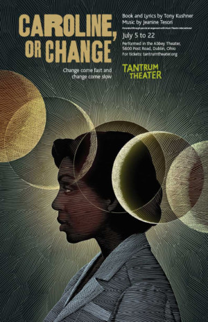 Tantrum Theater to Stage CAROLINE, OR CHANGE This July Image