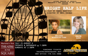 Marietta's Theatre in the Square Presents BRIGHT HALF LIFE Image
